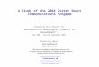 A Study of the 2004 Street Smart Communications Program Prepared by Riter Research for: Metropolitan Washington Council of Government’s May 2004. Revised
