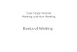 Case Study Tutorial Wetting and Non-Wetting Basics of Wetting 1