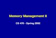 Memory Management II CS 470 - Spring 2002. Overview Logical Addressing and Virtual Memory –Logical to Linear Address Mapping –Linear to Physical Address