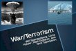 War/Terrorism Will Spangenberg, Chris Holder, Matt DeSalvo, and Nick Tupanjanin