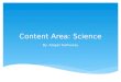 Content Area: Science By: Abigail Hatheway.  Instructional Software  Basic Productivity Software  Beyond the Basic Productivity Software  Interactive