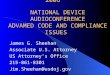 2006 NATIONAL DEVICE AUDIOCONFERENCE ADVAMED CODE AND COMPLIANCE ISSUES James G. Sheehan Associate U.S. Attorney US Attorney’s Office 215-861-8301 Jim.Sheehan@usdoj.gov