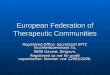 European Federation of Therapeutic Communities Registered Office: Secretariat EFTC Vluchtenboerstraat 7a, 9890 Gavere, Belgium. Registered as not for profit