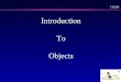 7.1/108 Introduction To Objects 7.2/108 Modules Cohesion and low Coupling Data encapsulation Abstract data types Information hiding Objects Objects with