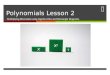 Polynomials Lesson 2 Multiplying Binomials using Algebra tiles and Rectangle Diagrams