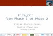 Click to edit Master title style Fire_CCI from Phase 1 to Phase 2 Itziar Alonso-Canas Emilio Chuvieco University of Alcalá