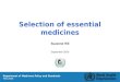 Selection of essential medicines Suzanne Hill September 2006 Department of Medicines Policy and Standards TBS 2006