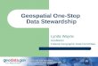 Geospatial One-Stop Data Stewardship Lynda Wayne GeoMaxim Federal Geographic Data Committee