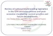 Review of national implementing legislation in the GPA accession process and post- accession monitoring: current practice and future developments Anna