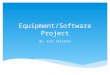 Equipment/Software Project By: Eric Sellitto.  Strength and conditioning promotes overall health and wellness in individuals  Exercise builds and maintains