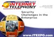 Security Challenges in the Enterprise. January 23-25, 2008 Miami Beach Convention Center Miami, Florida USA  2 Panelists Franchesca Walker,