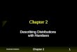 Essential Statistics Chapter 21 Describing Distributions with Numbers