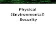 Physical (Environmental) Security. 2 Domain Objectives Define key concepts of physical security Goals and Purpose of Layered Defenses Principles in Site