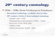 PHY306 1 20 th century cosmology 1920s – 1990s (from Friedmann to Freedman)  theoretical technology available, but no data  20 th century: birth of observational