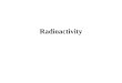 Radioactivity. Radiation Radiation: The process of emitting energy in the form of waves or particles. Where does radiation come from? Radiation is generally