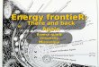 Ênergy frontieR: the There and back Again or Breese quinN University M ississippi of