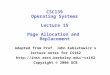 CSC139 Operating Systems Lecture 15 Page Allocation and Replacement Adapted from Prof. John Kubiatowicz's lecture notes for CS162 cs162