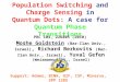 Population Switching and Charge Sensing in Quantum Dots: A case for Quantum Phase Transitions Moshe Goldstein (Bar-Ilan Univ., Israel), Richard Berkovits