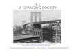 8.2 A CHANGING SOCIETY Grade 8 United States History – Mrs. Stock – Wellwood Middle School Brooklyn Bridge. Photographer. Encyclopædia Britannica ImageQuest