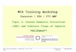 MFA Training Workshop Eurostat / EEA / ETC-WMF Topic 3: Unused Domestic Extraction (UDE) and Indirect Flows of Imports and Exports MFA Training Workshop,