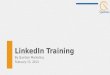 LinkedIn Training By Quintain Marketing February 13, 2013