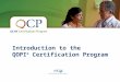 Introduction to the QOPI ® Certification Program
