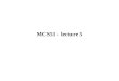 MCS51 - lecture 5. Lecture 5 2/28 Interrupts in MCS51 Step work Power consumption reducing