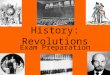 History: Revolutions Exam Preparation. Revising for the exam: You should have already started revising for both your PRACTICE exam and therefore, the