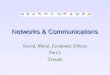Networks & Communications Social, Moral, Economic Effects Part 5 Trends