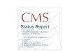 Status Report M. Della Negra US CMS Collaboration Meeting Riverside, 19 May 2001 1. Civil Engineering and Magnet 2. Tracker 3. ECAL 4. Muon DTs and RPCs