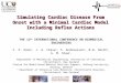 Simulating Cardiac Disease From Onset with a Minimal Cardiac Model Including Reflex Actions THE 12 th INTERNATIONAL CONFERENCE ON BIOMEDICAL ENGINEERING