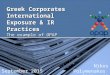 Greek Corporates International Exposure & IR Practices The example of OPAP Nikos Polymenakos OPAP, IR Director September 2015