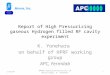 Report of High Pressurizing gaseous Hydrogen filled RF cavity experiment K. Yonehara on behalf of HPRF working group APC, Fermilab 1/13/101 NFMCC meeting