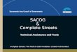 SACOG & Complete Streets Technical Assistance and Tools Complete Streets: The Road to Safer Healthier, Livable Communities