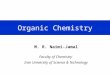 Organic Chemistry M. R. Naimi-Jamal Faculty of Chemistry Iran University of Science & Technology