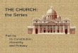 THE CHURCH: the Series Part IIa: Its Constitution, Hierarchy and Primacy