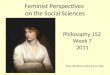 Feminist Perspectives on the Social Sciences Philosophy 152 Week 7 2011 1 Mary Wollstonecraft by John Opie