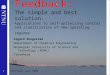 1 Feedback: The simple and best solution. Applications to self-optimizing control and stabilization of new operating regimes Sigurd Skogestad Department
