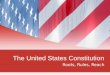 The United States Constitution Roots, Rules, Reach