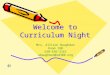 Welcome to Curriculum Night Mrs. Allison Baughman Room 180 630-636-3163 abaughman@sd308.org