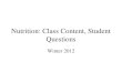 Nutrition: Class Content, Student Questions Winter 2012