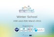 Winter School 24th and 25th March 2011 Organized by