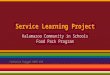 Service Learning Project Kalamazoo Community in Schools Food Pack Program Catherine Groggel NURS 450