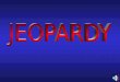 Jeopardy Category 1 Category 1 Category 2 Category 3 Category 4 Category 4 100 200 300 400 500