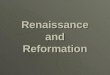 Renaissance and Reformation. Baldassare Castiglione 1478-1529 Italian