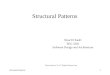 Structural Patterns1 Nour El Kadri SEG 3202 Software Design and Architecture Notes based on U of T Design Patterns class