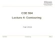 CSE554ContouringSlide 1 CSE 554 Lecture 4: Contouring Fall 2015