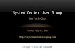 Tuesday July 17, 2012  System Center User Group New York City Tonight’s Sponsor is