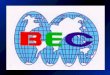 2 BEC World Plc. 2006 Results Briefing February 21, 2007 Industry Overview Financial Highlights
