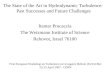 The State of the Art in Hydrodynamic Turbulence: Past Successes and Future Challenges Itamar Procaccia The Weizmann Institute of Science Rehovot, Israel